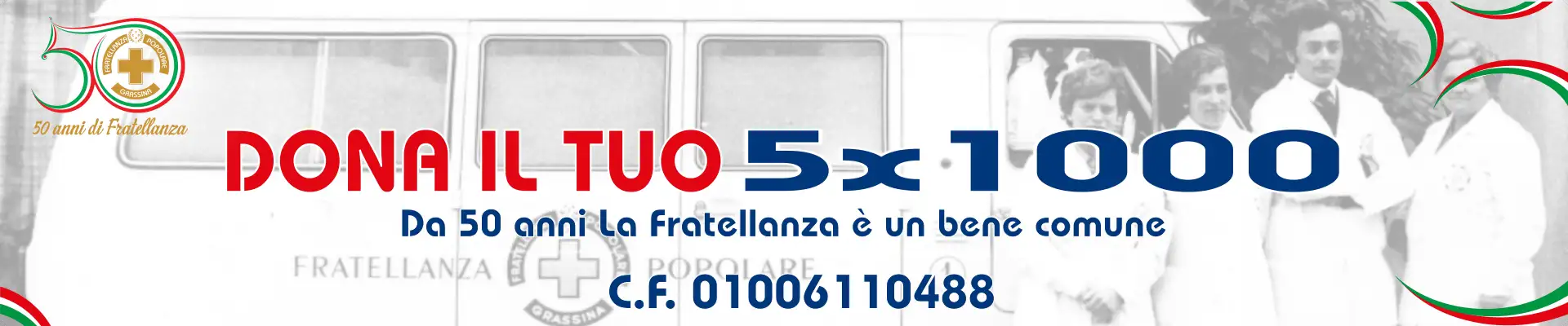 Dona il tuo 5xmille. Foto sbiadita degli anni 70 con slogan e logo celebrativo dei 50 anni di fratellanza popolare