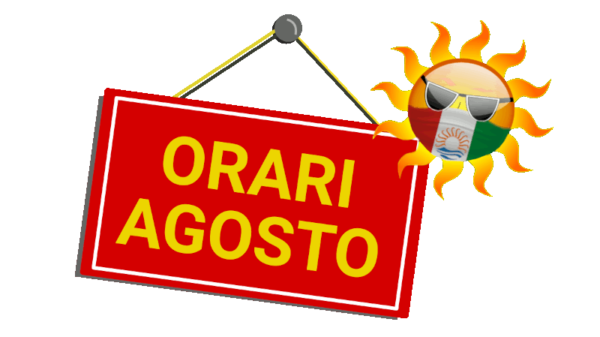 Tutti i nostri Orari di Agosto