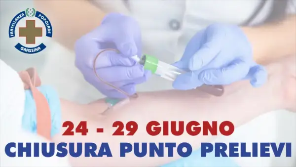 Annuncio chiusura patronale punto prelievi, braccio durante un prelievo e logo Fratellanza Popolare di Grassina
