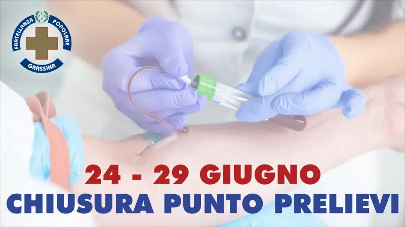 Annuncio chiusura patronale punto prelievi, braccio durante un prelievo e logo Fratellanza Popolare di Grassina